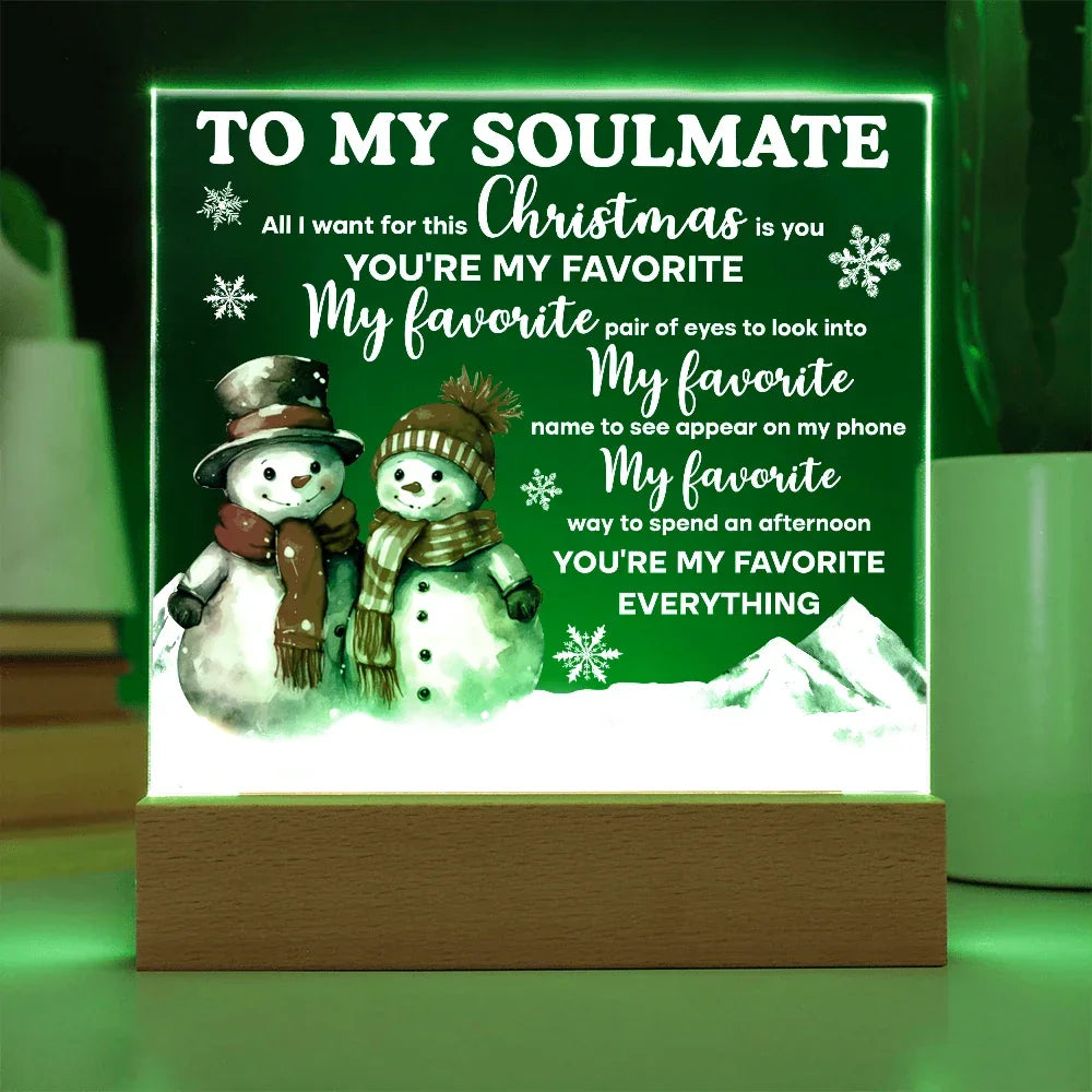 To My Soulmate Acrylic Plaque – Romantic Snowman Couple LED Light Gift | “You're My Favorite Everything” Christmas Keepsake