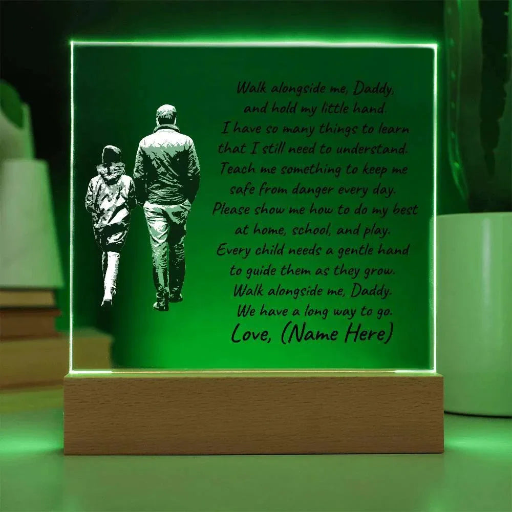 Walk Alongside Me Daddy Personalized Acrylic Plaque