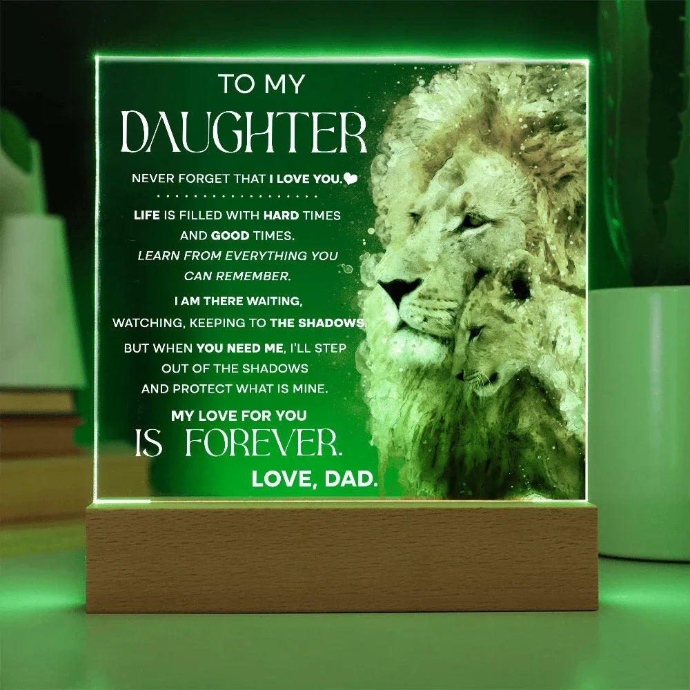 To My Daughter Lion Acrylic LED Plaque – “My Love for You Is Forever” Father Gift | Inspirational Lighted Keepsake from Dad