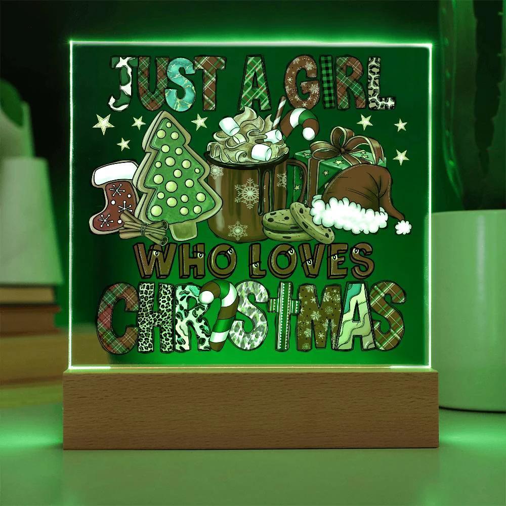 Just A Girl That Likes Christmas Lighted Acrylic Plaque Holiday Decor