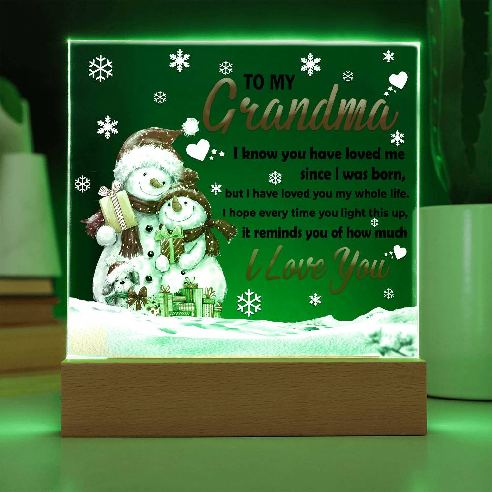Grandma - Loved You My Whole Life Square Acrylic Plaque with Lighted LED Wooden Base - Mallard Moon Gift Shop