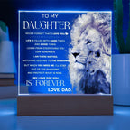 To My Daughter Lion Acrylic LED Plaque – “My Love for You Is Forever” Father Gift | Inspirational Lighted Keepsake from Dad