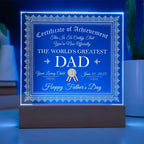 World's Greatest Dad Personalized Certificate – Custom Acrylic Plaque with Name & Date – Birthday, Father's Day, or Any Occasion