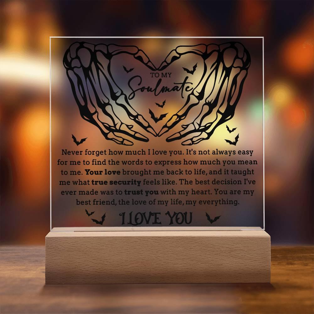 Soulmate - True Security - Halloween Acrylic Square Plaque with LED Lighted Wooden Base - Mallard Moon Gift Shop