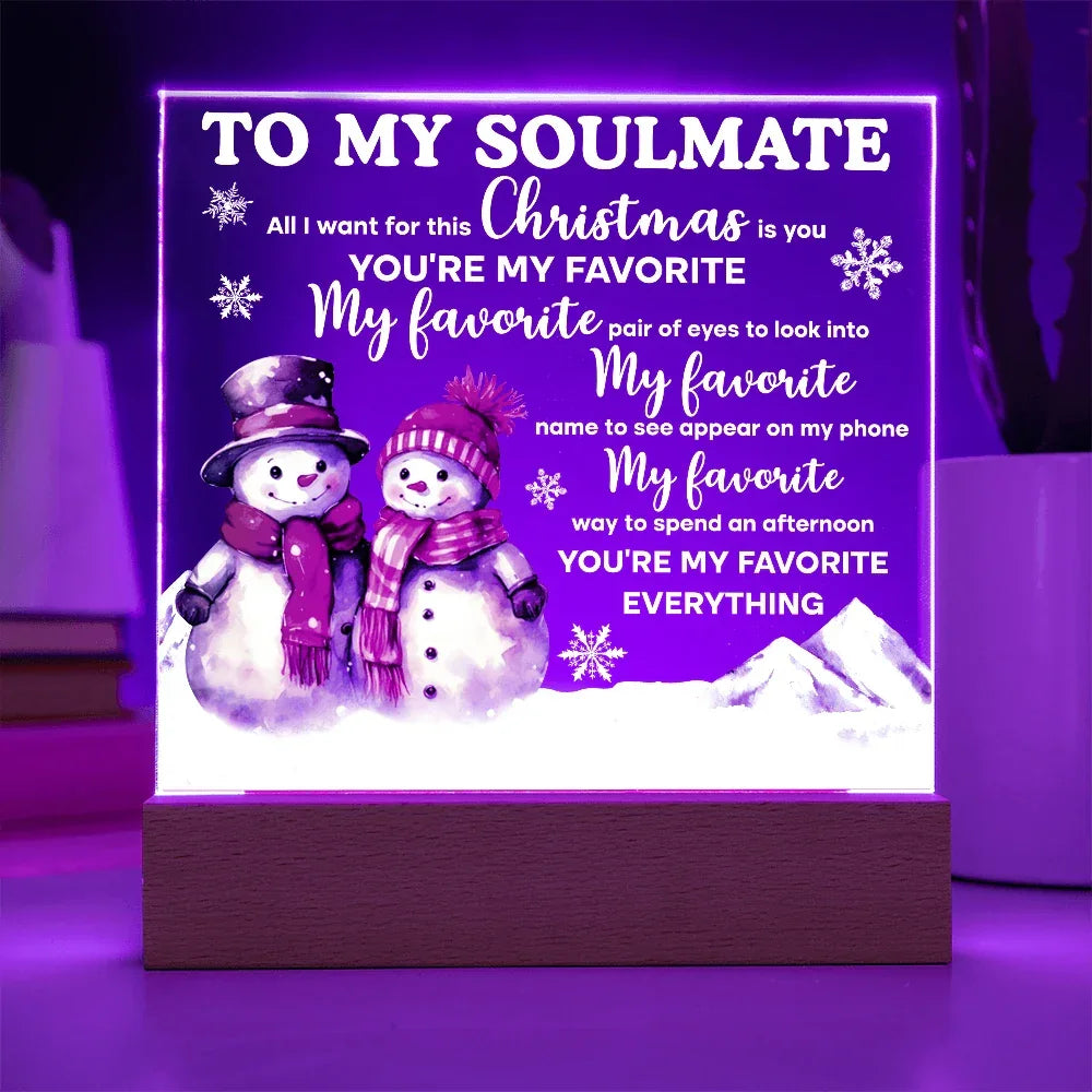 To My Soulmate Acrylic Plaque – Romantic Snowman Couple LED Light Gift | “You're My Favorite Everything” Christmas Keepsake