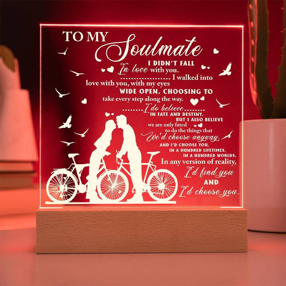Soulmate - I Believe in Fate And Destiny Acrylic Plaque with Lighted LED Wooden Base - Mallard Moon Gift Shop