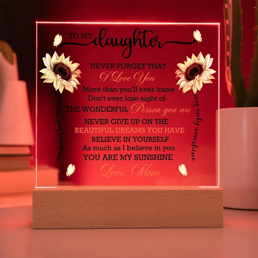 Daughter Sunflower Acrylic Plaque with LED Lighted Wooden Base Meaningful Birthday, Graduation, or Christmas Present Gift from Mom