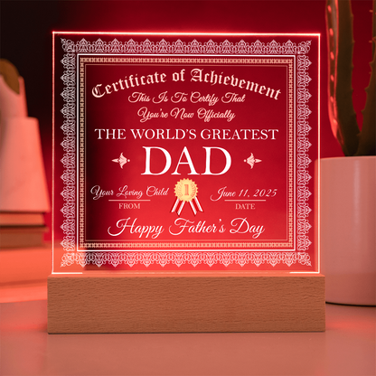 World's Greatest Dad Personalized Certificate – Custom Acrylic Plaque with Name & Date – Birthday, Father's Day, or Any Occasion - Mallard Moon Gift Shop