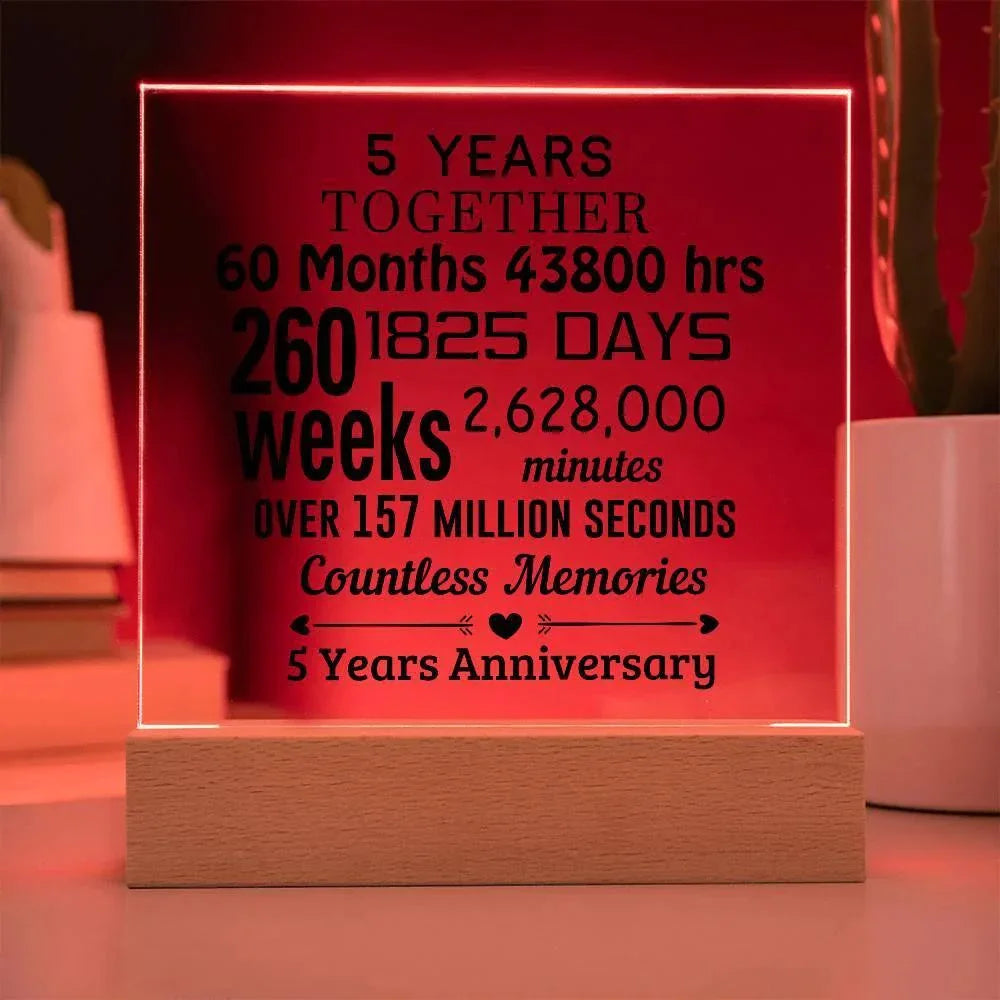 Anniversary Gift Five Years Together Acrylic Square Plaque with Lighted LED Wooden Base