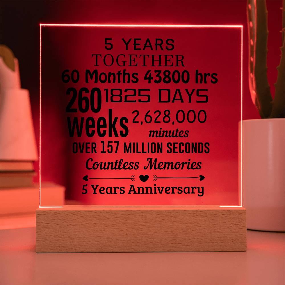 Anniversary Gift Five Years Together Acrylic Square Plaque with Lighted LED Wooden Base - Mallard Moon Gift Shop