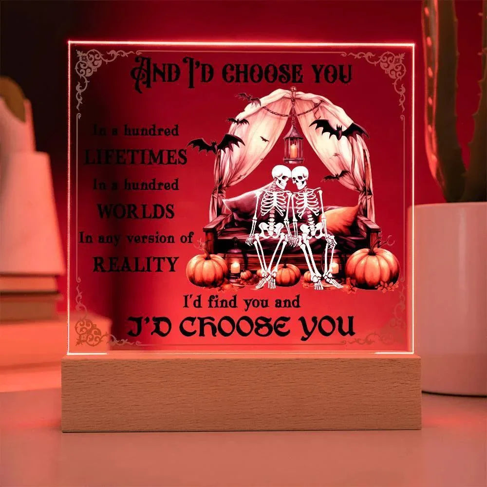 Halloween Decor - I Choose You Acrylic Square Plaque with LED Wooden Base