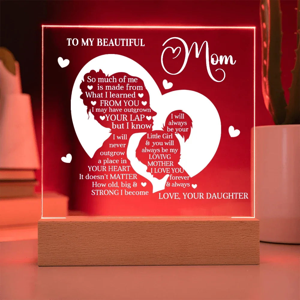 To My Beautiful Mom – Heartfelt Acrylic Plaque Gift from Daughter | Forever Your Little Girl LED Keepsake