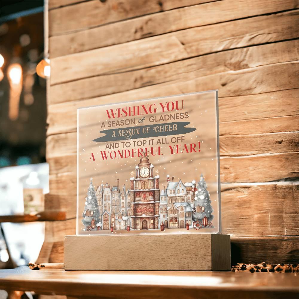 Wishing You a Season of Gladness Holiday Acrylic Plaque with Lighted LED Wooden Base - Mallard Moon Gift Shop