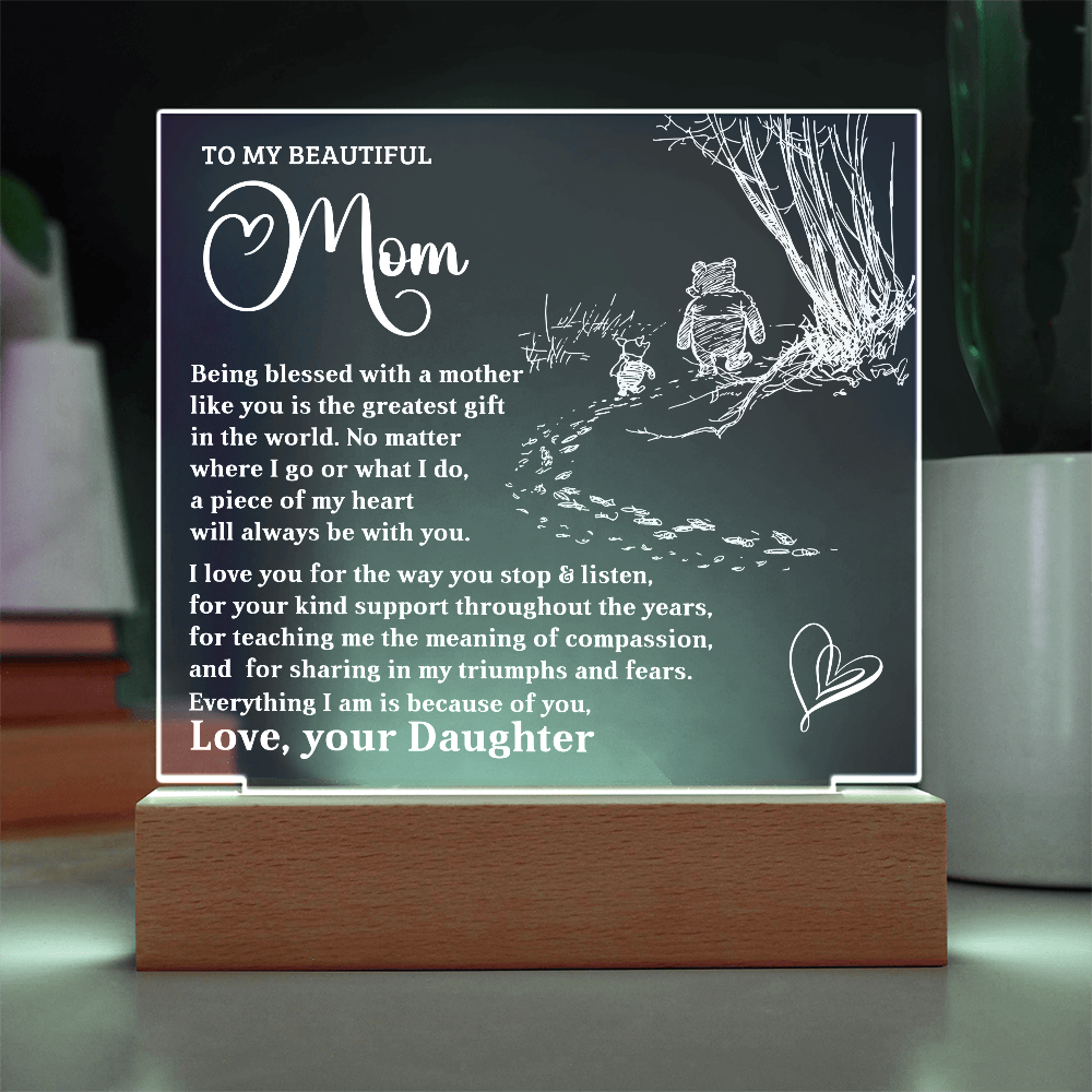To My Beautiful Mom - Personalized LED Lighted Acrylic Plaque Keepsake - The Greatest Gift - Mallard Moon Gift Shop