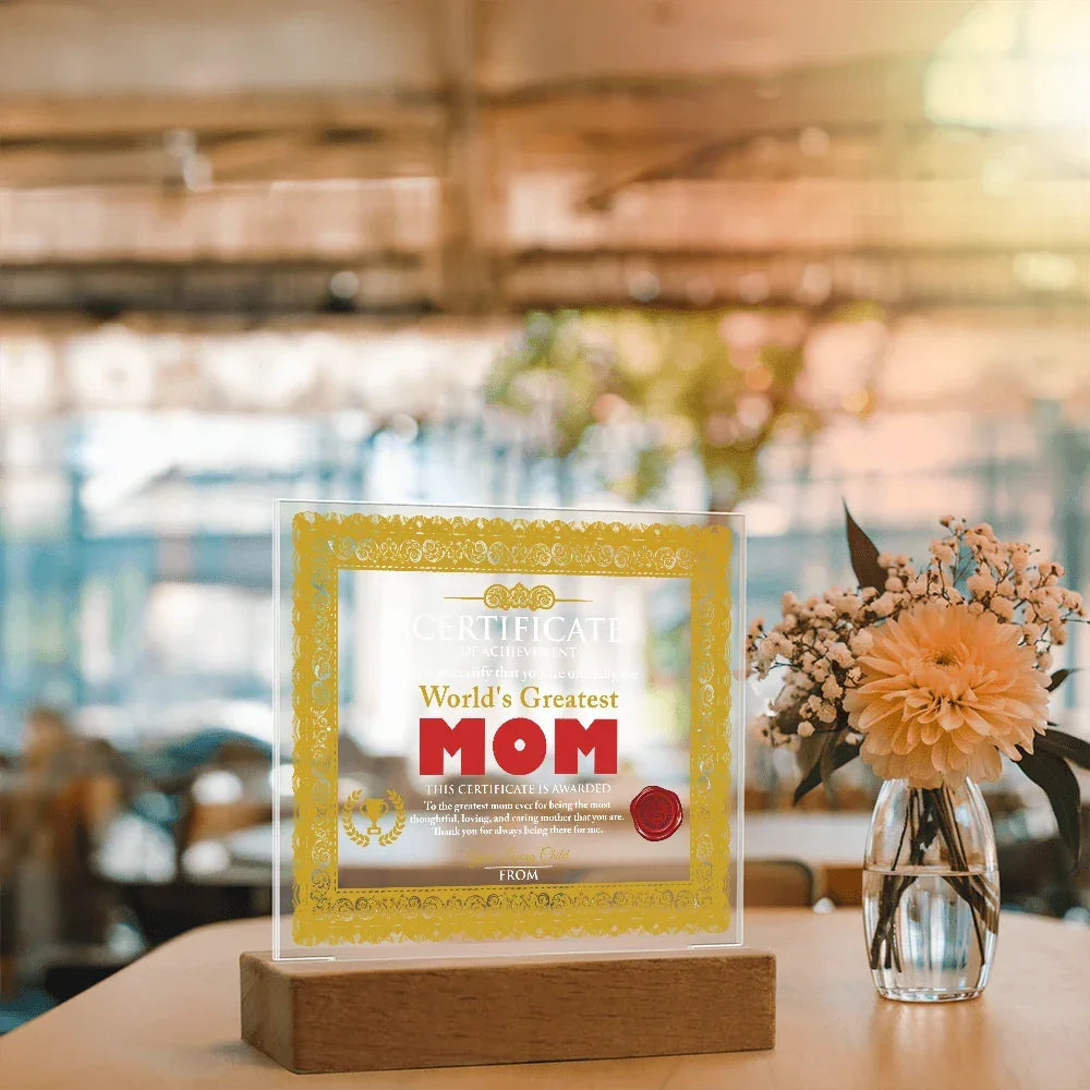 World's Greatest Mom Personalized Certificate – LED Acrylic Plaque Gift for Mother's Day