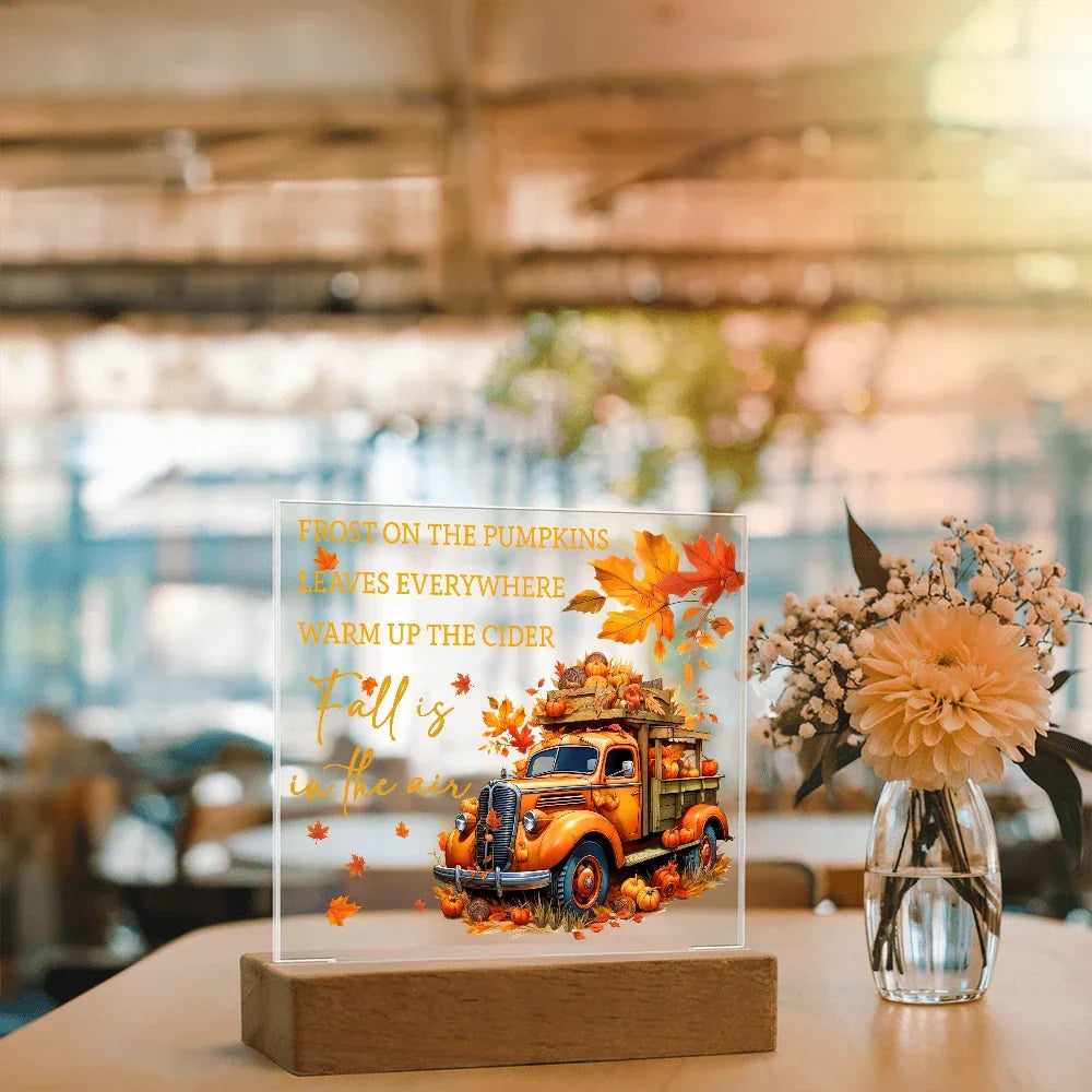Fall Is in the Air Acrylic Plaque – Pumpkin Truck Autumn Decor – Lighted Acrylic Sign with Wooden Base (Corded or Battery Option)