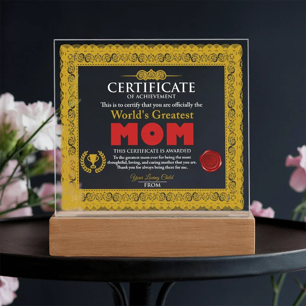 World's Greatest Mom Personalized Certificate – LED Acrylic Plaque Gift for Mother's Day