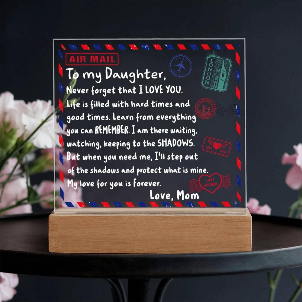 To My Daughter Airmail Acrylic Plaque – Love from Mom | Heartfelt LED Light Gift with Message of Strength and Protection