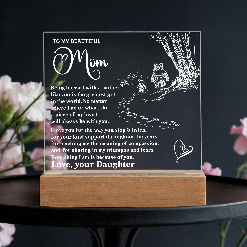 To My Beautiful Mom - Personalized LED Lighted Acrylic Plaque Keepsake - The Greatest Gift - Mallard Moon Gift Shop