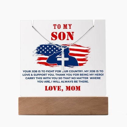 Military Son Cross Necklace and Acrylic Plaque - Your Job is to Fight for our Country - Mallard Moon Gift Shop