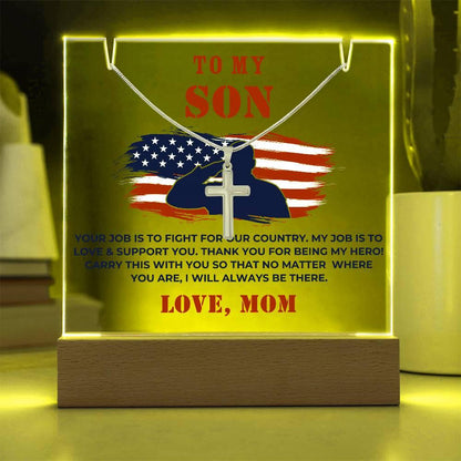 Military Son Cross Necklace and Acrylic Plaque - Your Job is to Fight for our Country - Mallard Moon Gift Shop