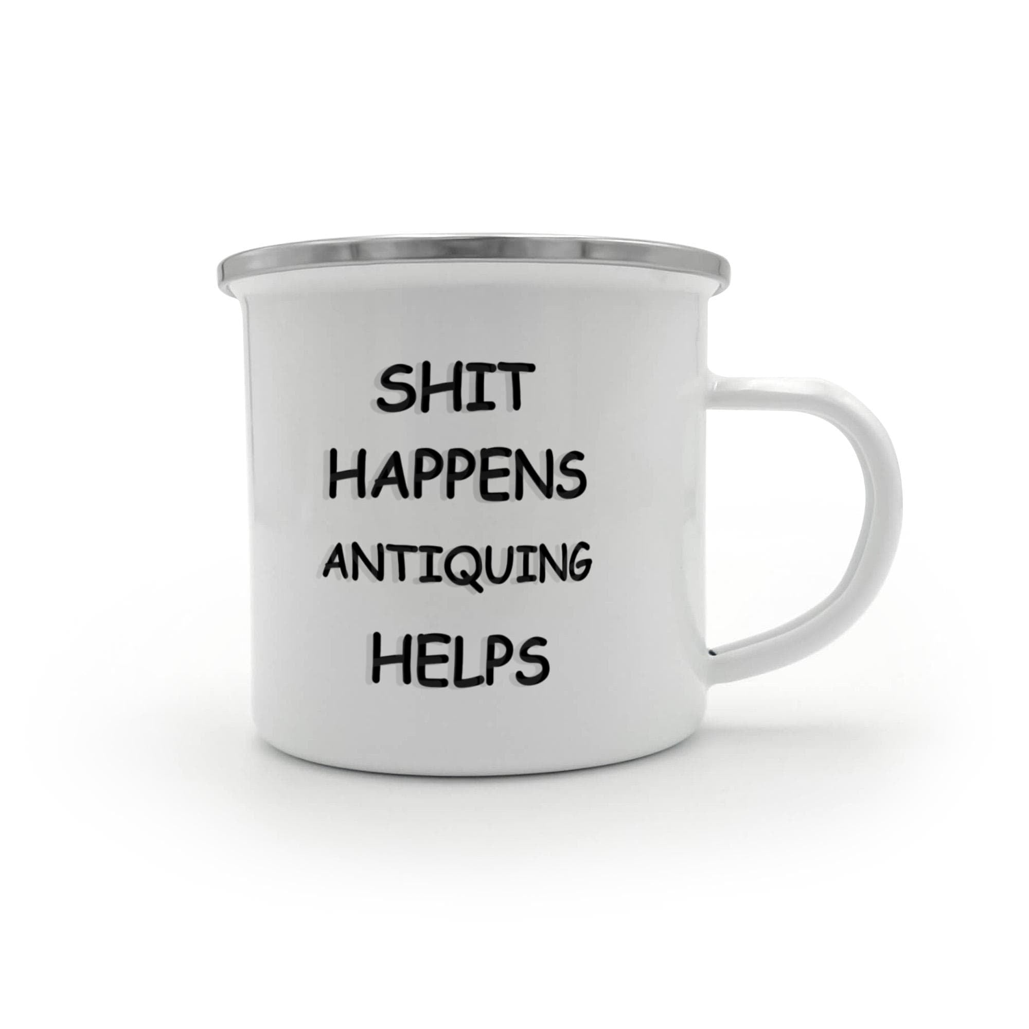 Shit Happens Antiquing Helps Enamel Camping Mug – Funny Antique Lovers Gift – Vintage Picker Travel Cup for Flea Market Adventures
