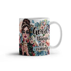 Good Things Are Coming Coffee Mug – Motivational Floral Mug with Stylish Woman, Positive Quote Gift for Women, Friends, Coworkers & Coffee Lovers