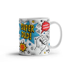 Super Dad Mug – Comic Book Style Father's Day Gift for the Hero of Your Life (11 oz or 15 oz Ceramic Coffee Cup)