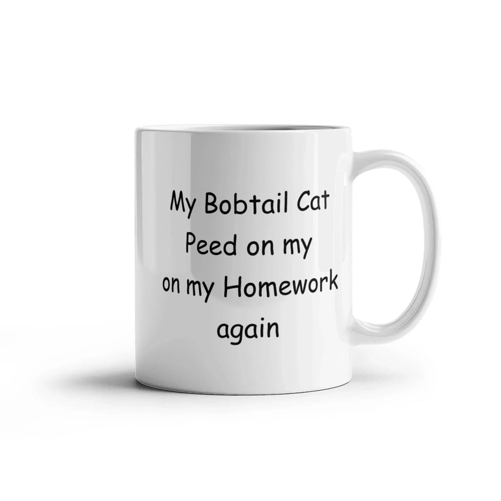 My Bobtail Cat Peed on My Homework Again Funny Cat Lover Ceramic Coffee Mug – Cat Parent Humor Gift