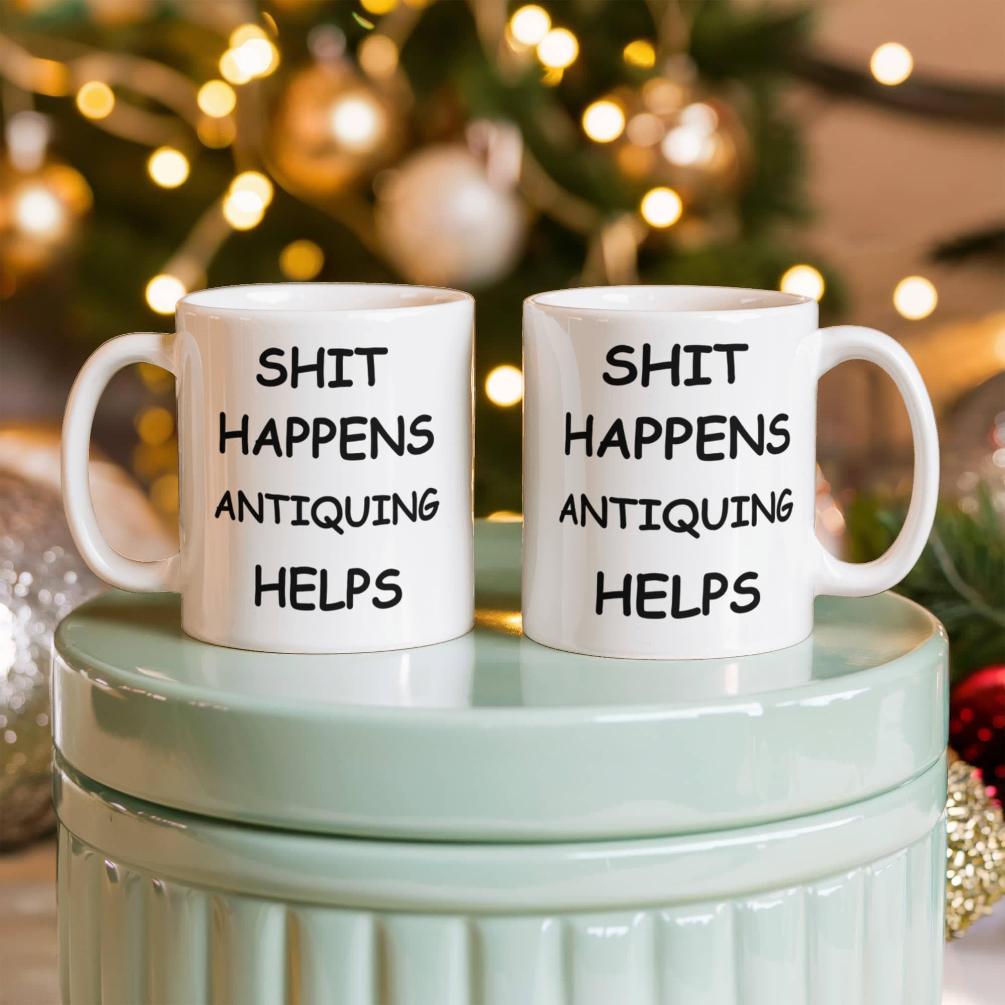 Shit Happens Antiquing Helps Funny Antiquing Coffee Mug – Humor Gift for Antique Lovers, Vintage Hunters, Treasure Pickers, Flea Market Fans – White Ceramic Mug