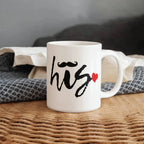 His Love Mug – 11oz/15oz Ceramic Coffee Cup for Your Special Guy