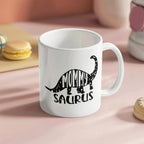 Mommy Saurus Dinosaur Mug – Funny Gift for Moms – White Ceramic Coffee Mug
