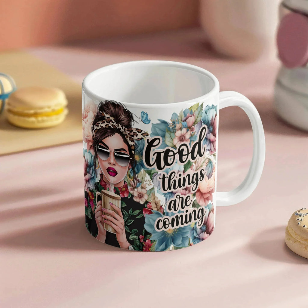 Good Things Are Coming Coffee Mug – Motivational Floral Mug with Stylish Woman, Positive Quote Gift for Women, Friends, Coworkers & Coffee Lovers