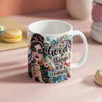 Good Things Are Coming Coffee Mug – Motivational Floral Mug with Stylish Woman, Positive Quote Gift for Women, Friends, Coworkers & Coffee Lovers