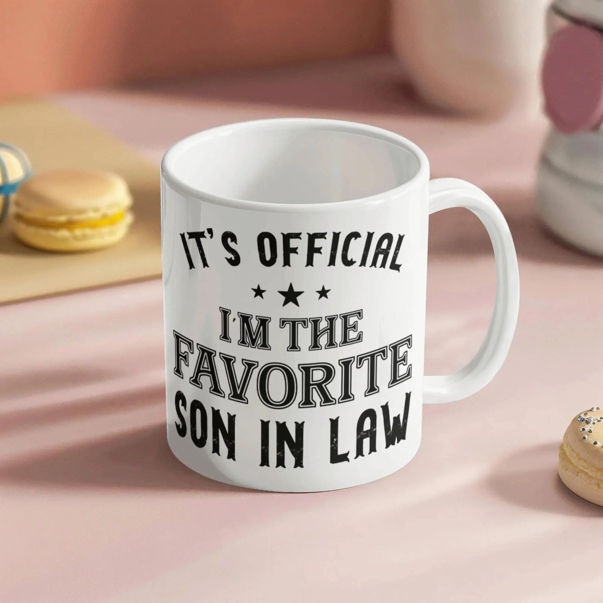 It's Official, I'm the Favorite Son-In-Law – White Ceramic Coffee Mug (11oz & 15oz)