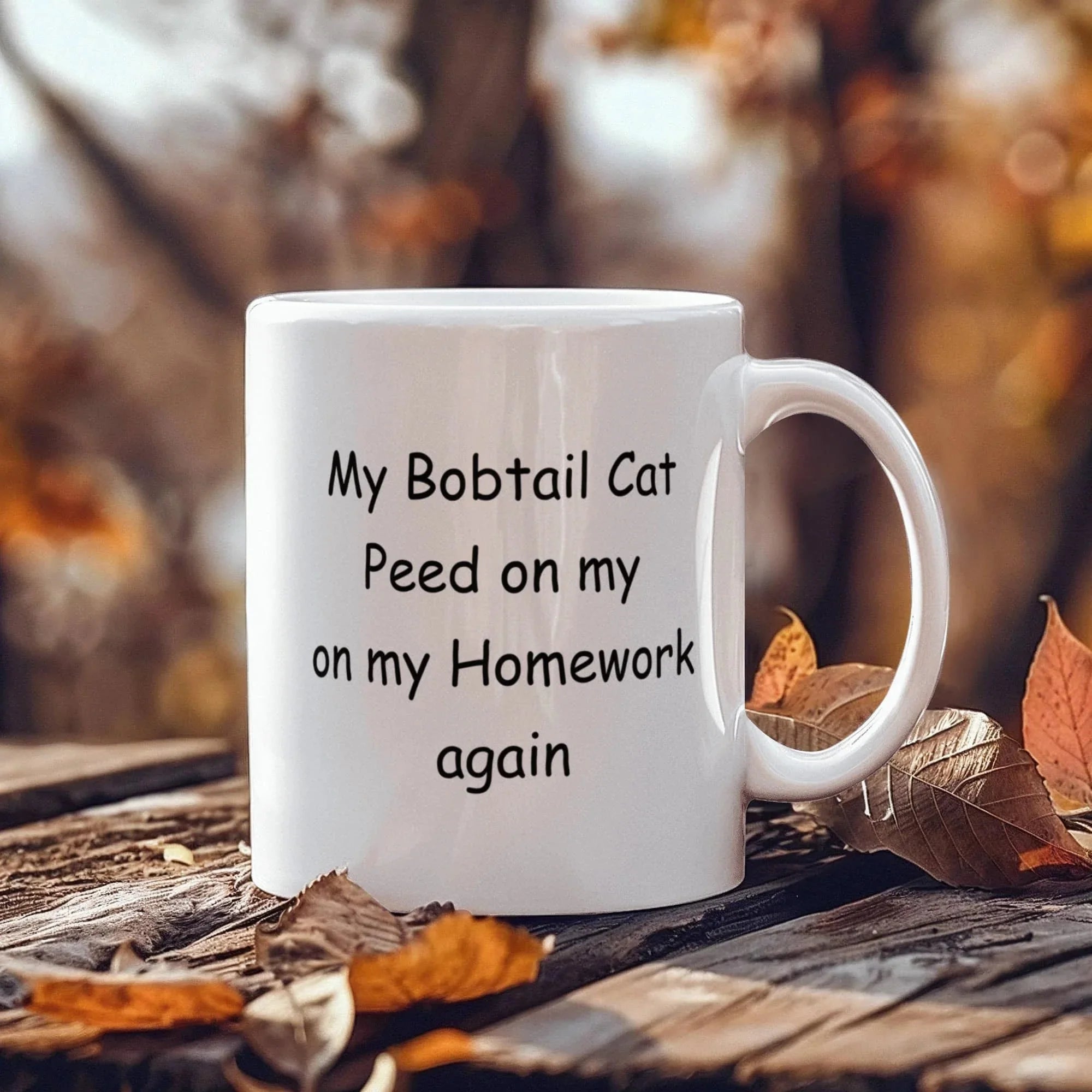 My Bobtail Cat Peed on My Homework Again Funny Cat Lover Ceramic Coffee Mug – Cat Parent Humor Gift