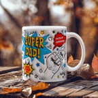 Super Dad Mug – Comic Book Style Father's Day Gift for the Hero of Your Life (11 oz or 15 oz Ceramic Coffee Cup)