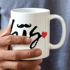 His Love Mug – 11oz/15oz Ceramic Coffee Cup for Your Special Guy