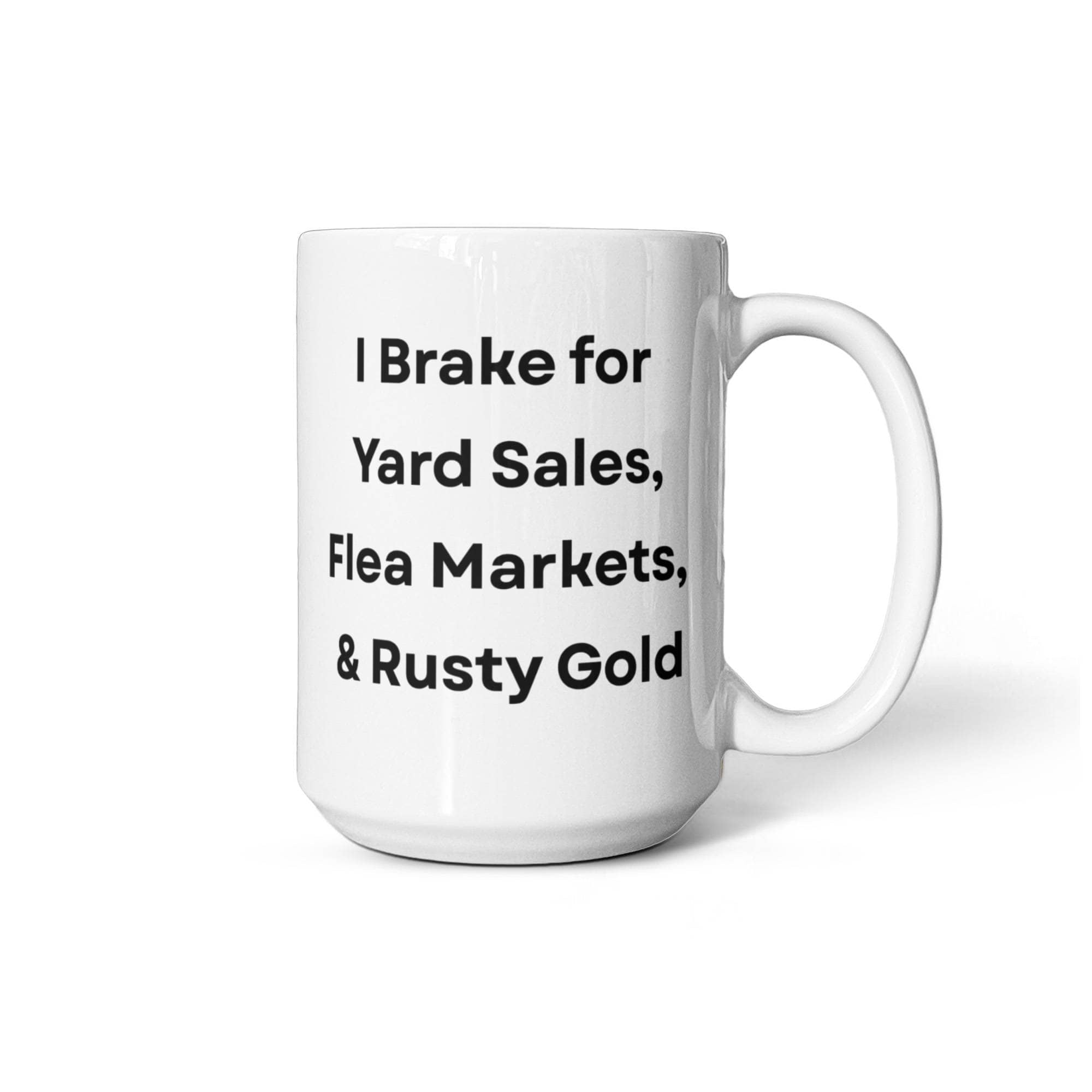 I Brake for Antique Stores Funny Antiquing Coffee Mug – Gift for Vintage Lovers, Treasure Hunters & Flea Market Fans – White Ceramic Mug
