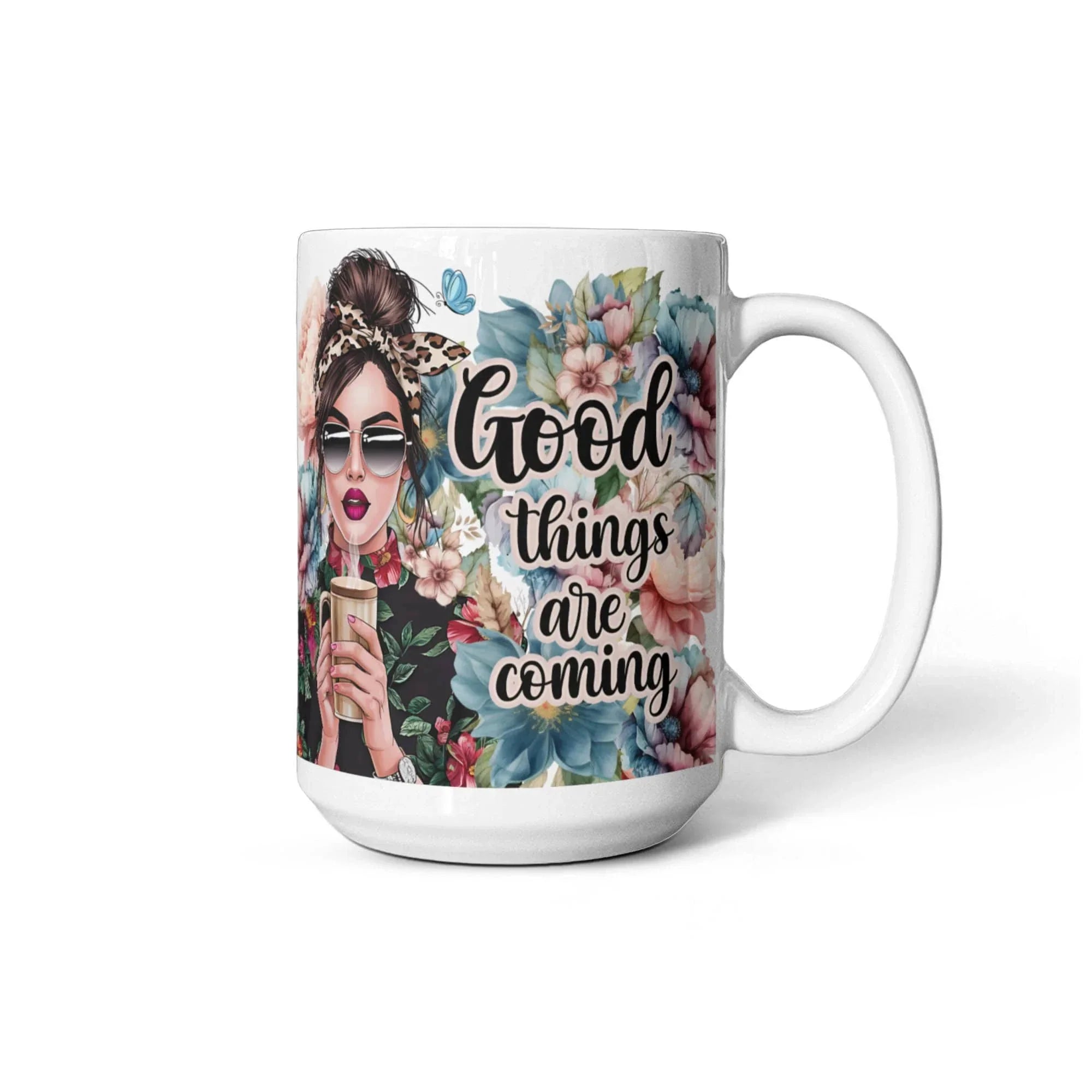 Good Things Are Coming Coffee Mug – Motivational Floral Mug with Stylish Woman, Positive Quote Gift for Women, Friends, Coworkers & Coffee Lovers