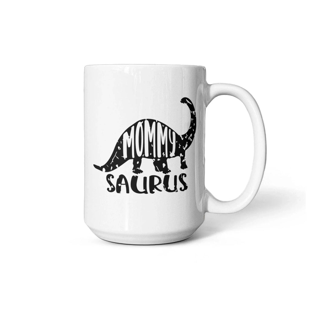 Mommy Saurus Dinosaur Mug – Funny Gift for Moms – White Ceramic Coffee Mug