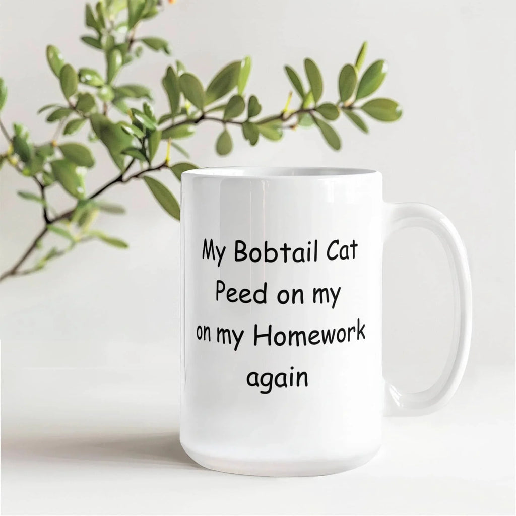 My Bobtail Cat Peed on My Homework Again Funny Cat Lover Ceramic Coffee Mug – Cat Parent Humor Gift