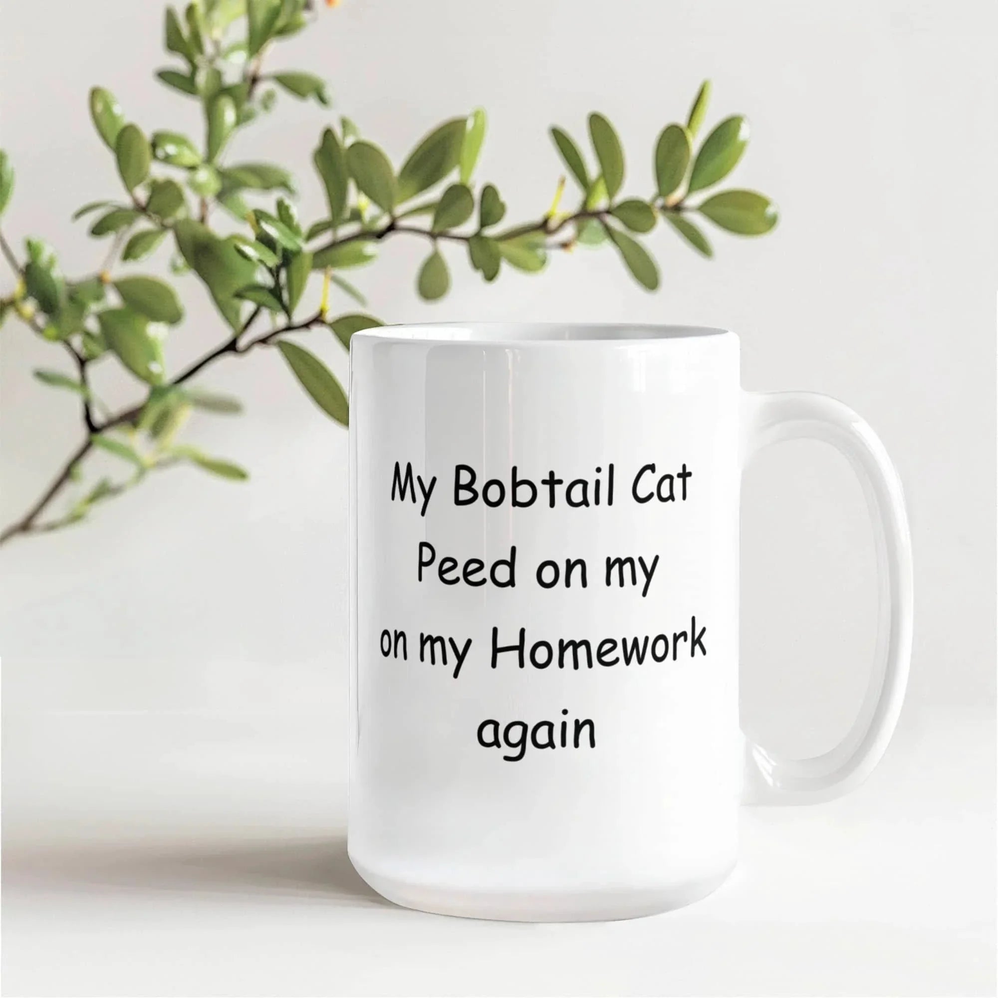 My Bobtail Cat Peed on My Homework Again Funny Cat Lover Ceramic Coffee Mug – Cat Parent Humor Gift