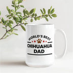 World's Best Chihuahua Dad White Ceramic Coffee Mug – Funny Dog Lover Gift for Pet Dads
