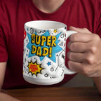 Super Dad Mug – Comic Book Style Father's Day Gift for the Hero of Your Life (11 oz or 15 oz Ceramic Coffee Cup)