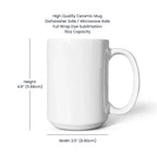 His Love Mug – 11oz/15oz Ceramic Coffee Cup for Your Special Guy