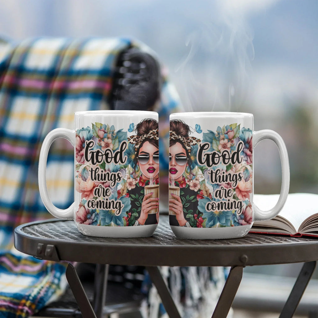Good Things Are Coming Coffee Mug – Motivational Floral Mug with Stylish Woman, Positive Quote Gift for Women, Friends, Coworkers & Coffee Lovers