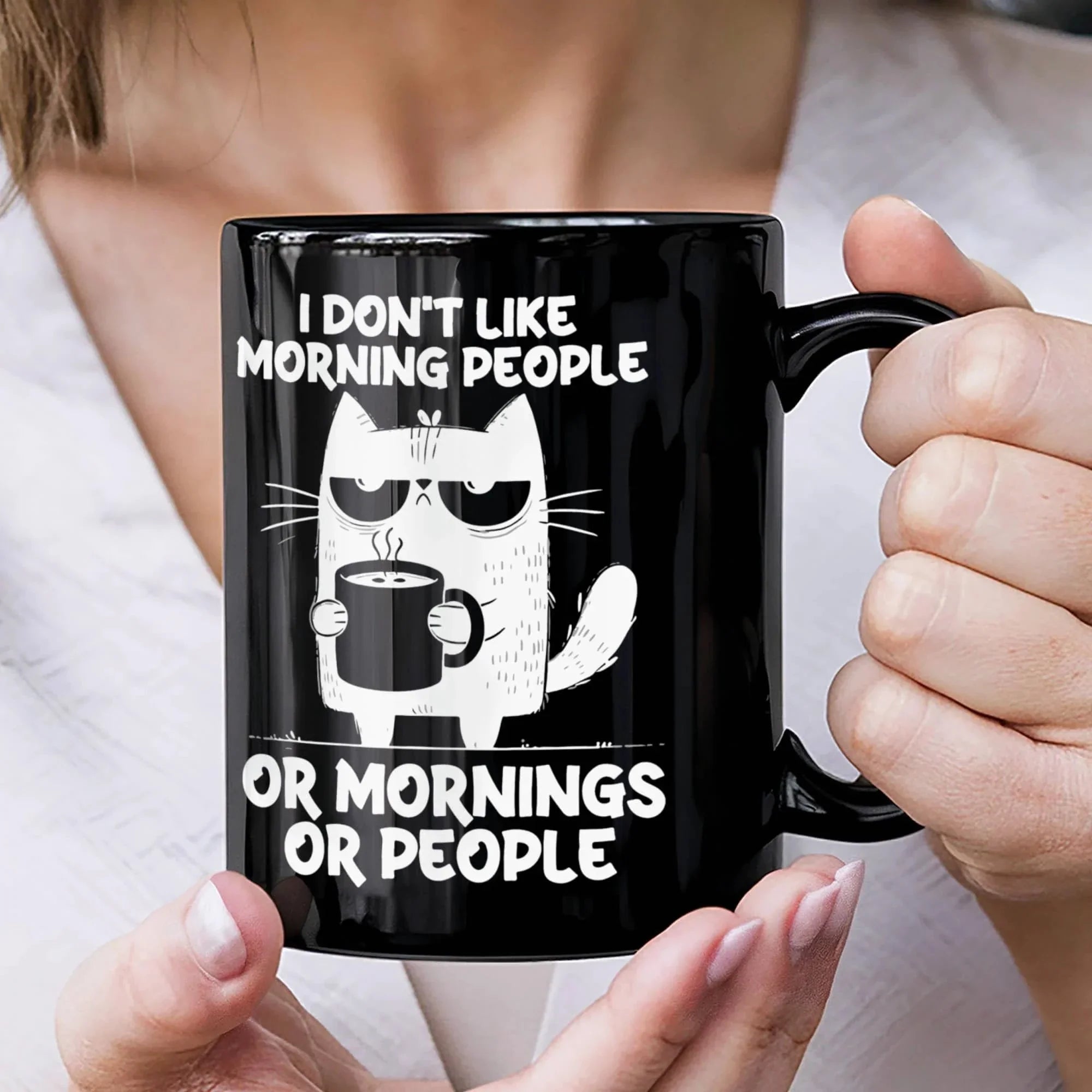 I Don't Like Morning People Funny Cat Mug – Sarcastic Cat Lover Black Coffee Cup