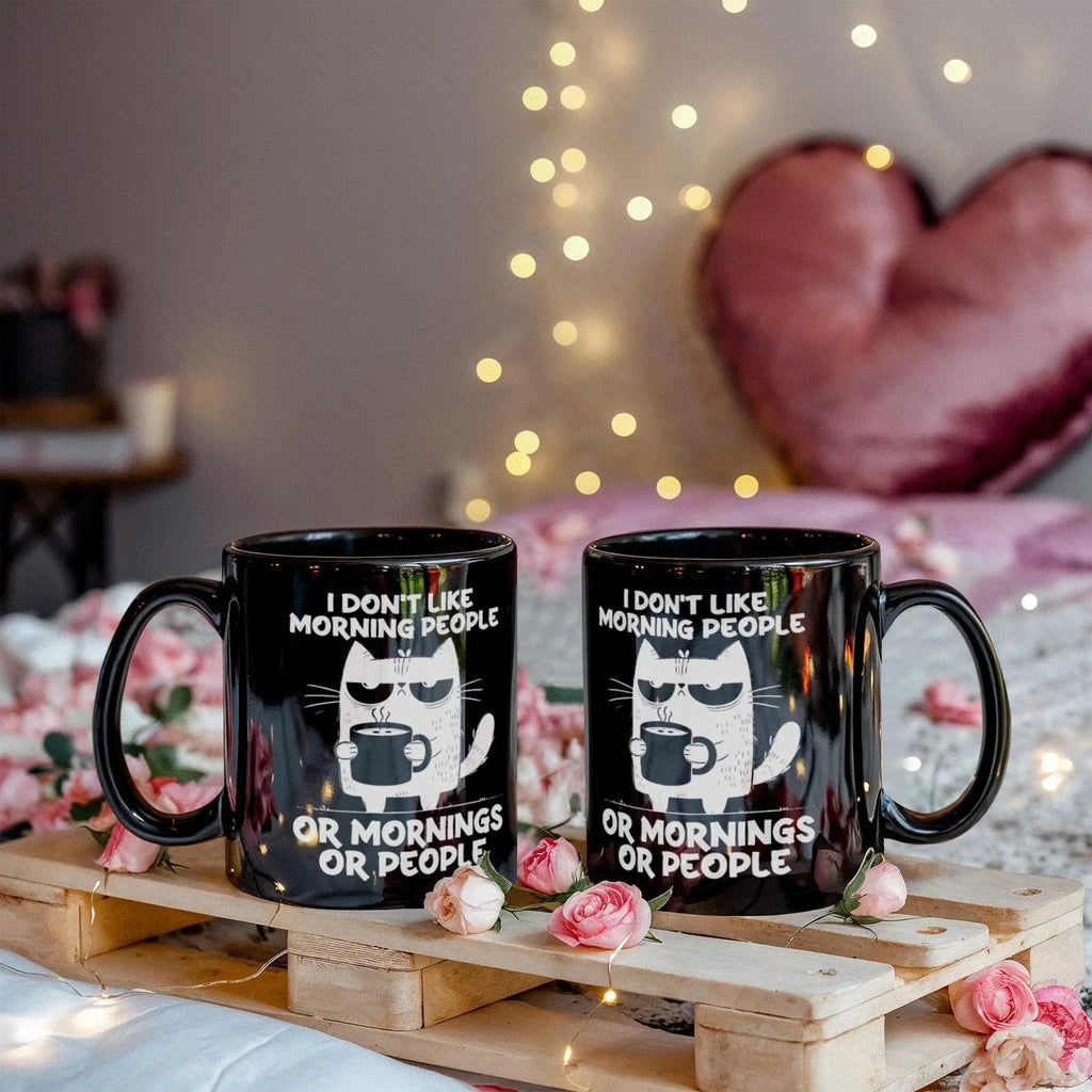 I Don't Like Morning People Funny Cat Mug – Sarcastic Cat Lover Black Coffee Cup