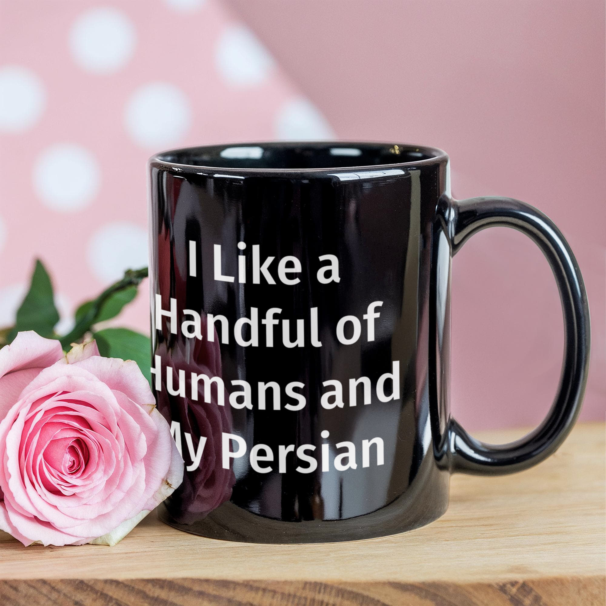 Funny Persian Cat Lover Black Coffee Mug Gift - I Like a Handful of Humans and my Persian